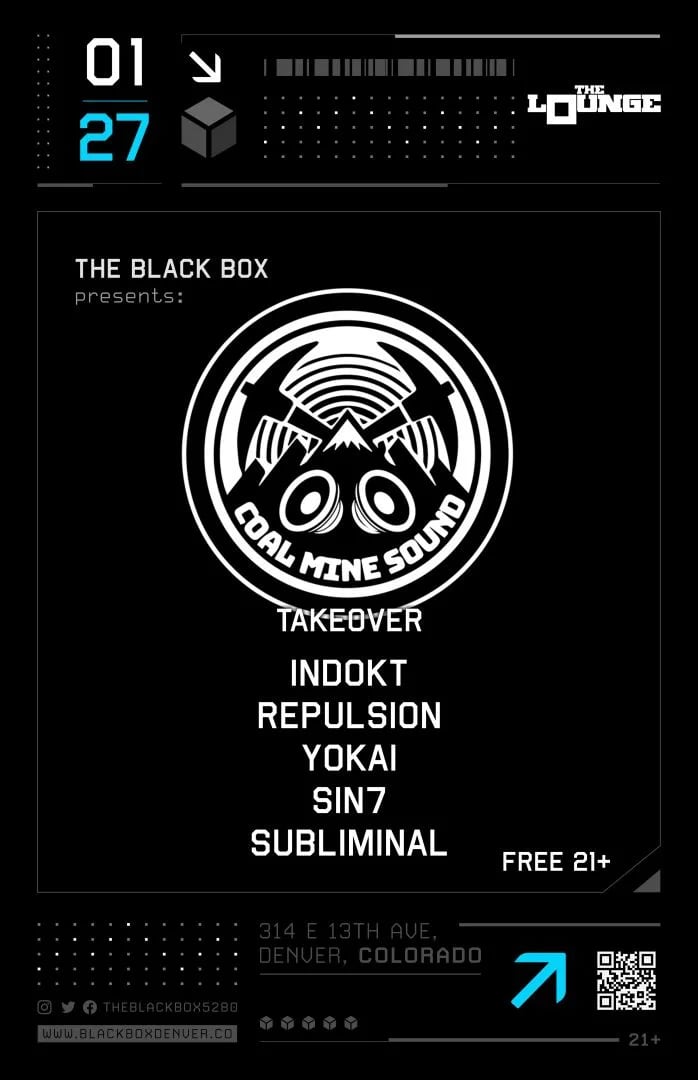 Coal Mine Sound Takeover: Indokt, Repulsion, Yokai, Sin7, Subliminal (Free 21+)