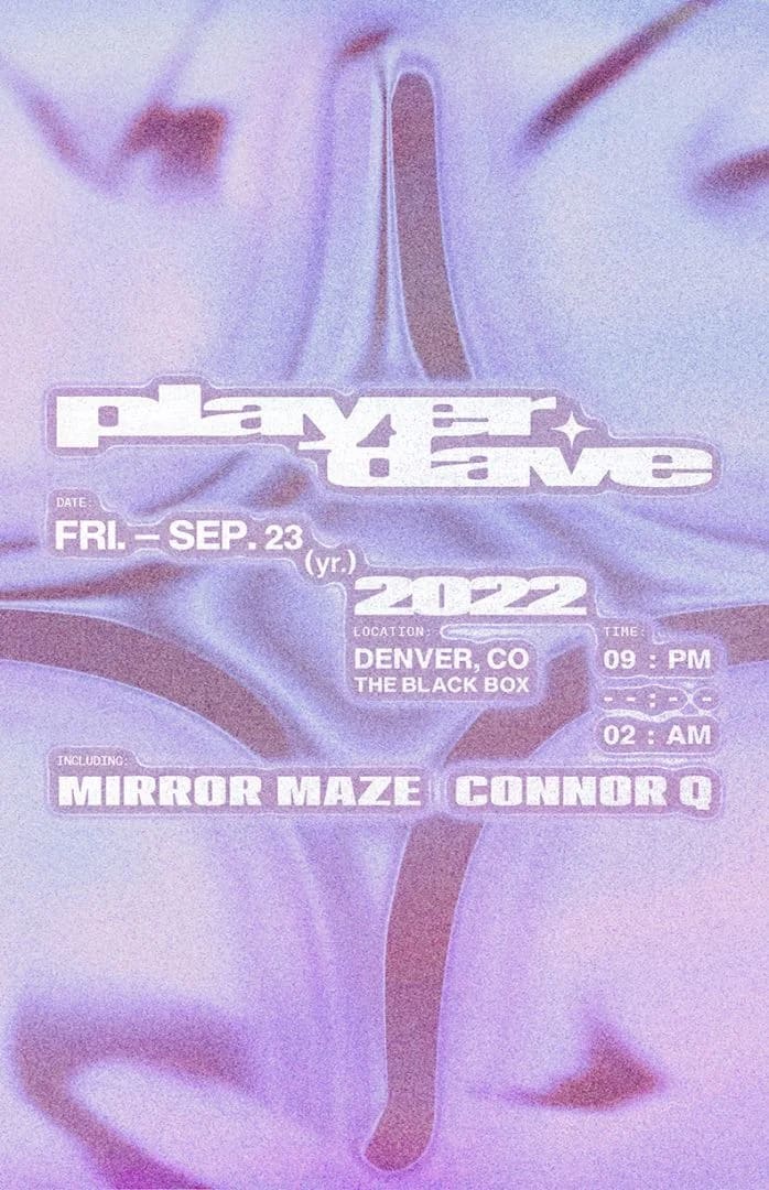The Black Box presents: Player Dave w/ Mirror Maze, Connor Q, Migee *SOLD OUT*