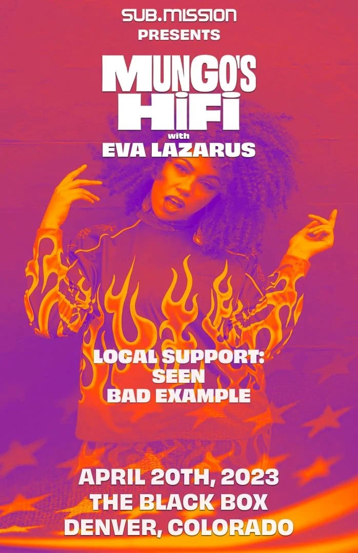 Sub.mission presents: Mungo's Hi-Fi w/ Eva Lazarus. Local support from SEEN, Bad Example