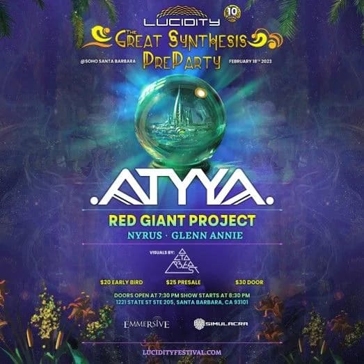 LUCIDITY PRE-PARTY with ATYYA, Red Giant Project, Nyrus, & Glenn Annie