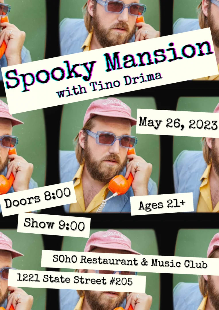 **CANCELED** Spooky Mansion with Tino Drima