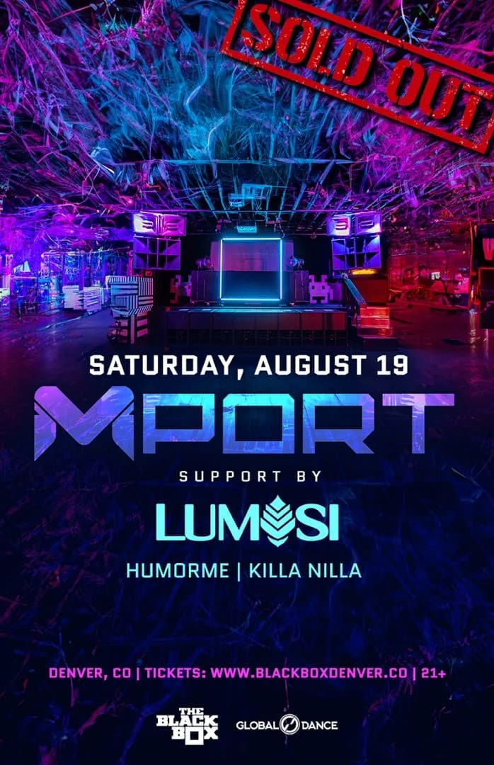The Black Box presents: Mport w/ Lumasi, HUMORME, Killa Nilla *SOLD OUT*