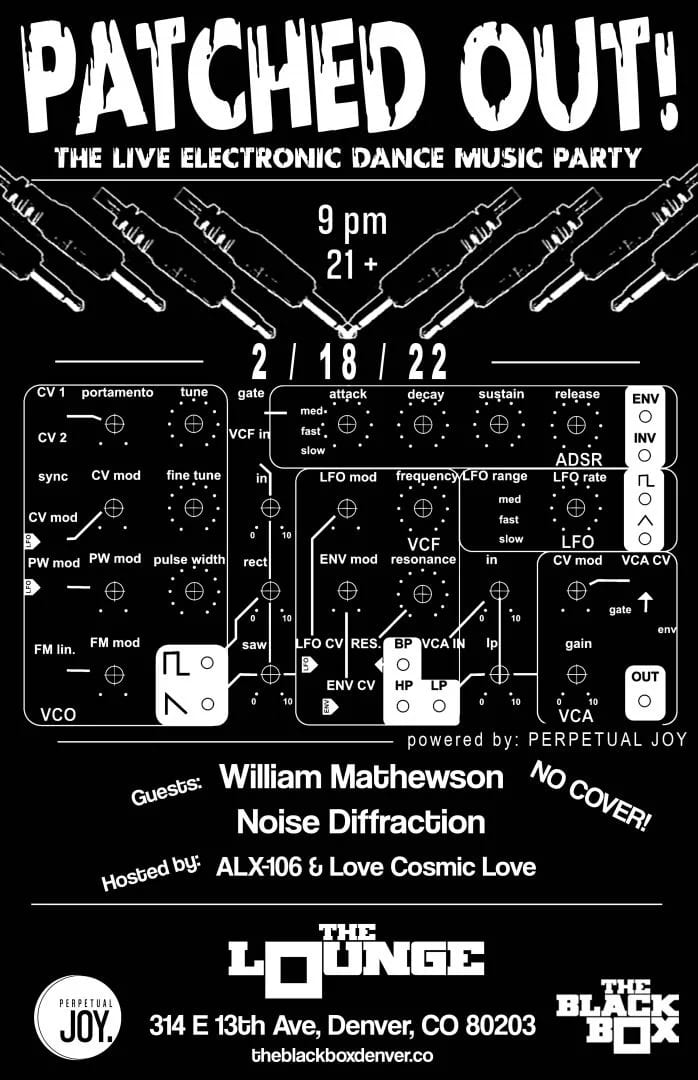 Patched Out! A Live Electronic Dance Music Party (Free 21+)