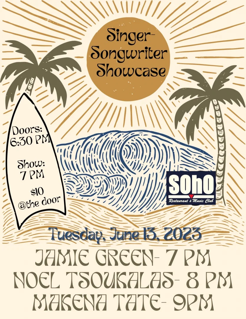 Singer Songwriter Showcase: Jamie Green, Noel Tsoukalas, Makena Tate