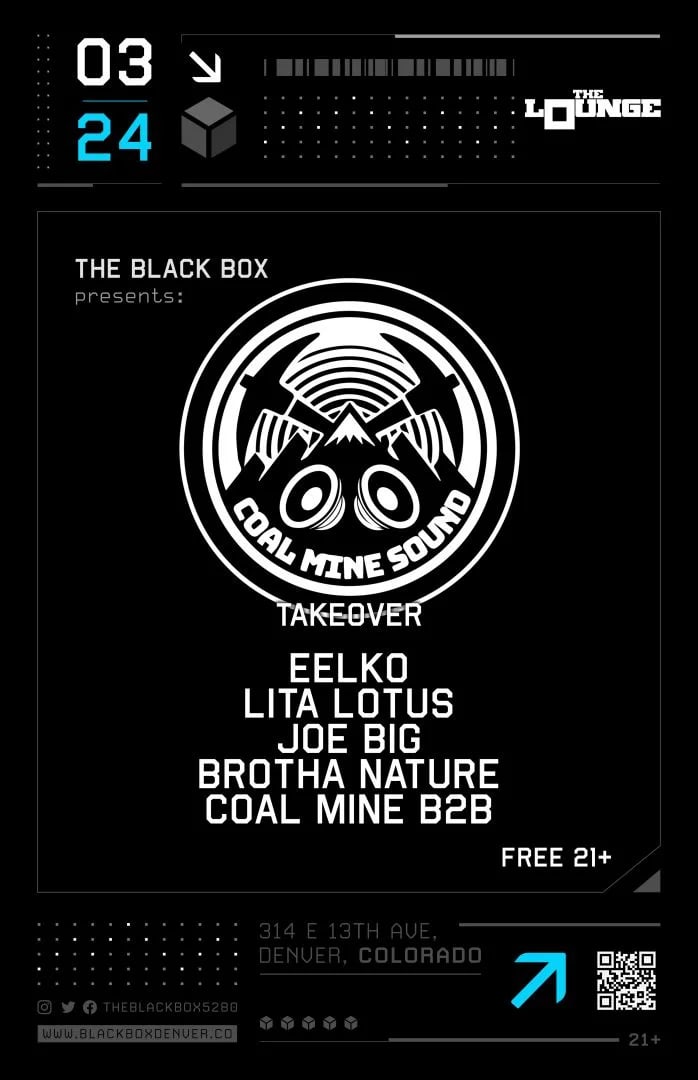 Coal Mine Sound Takeover: eelko, LitaLotus, Joe Big, Brotha Nature (Free 21+)