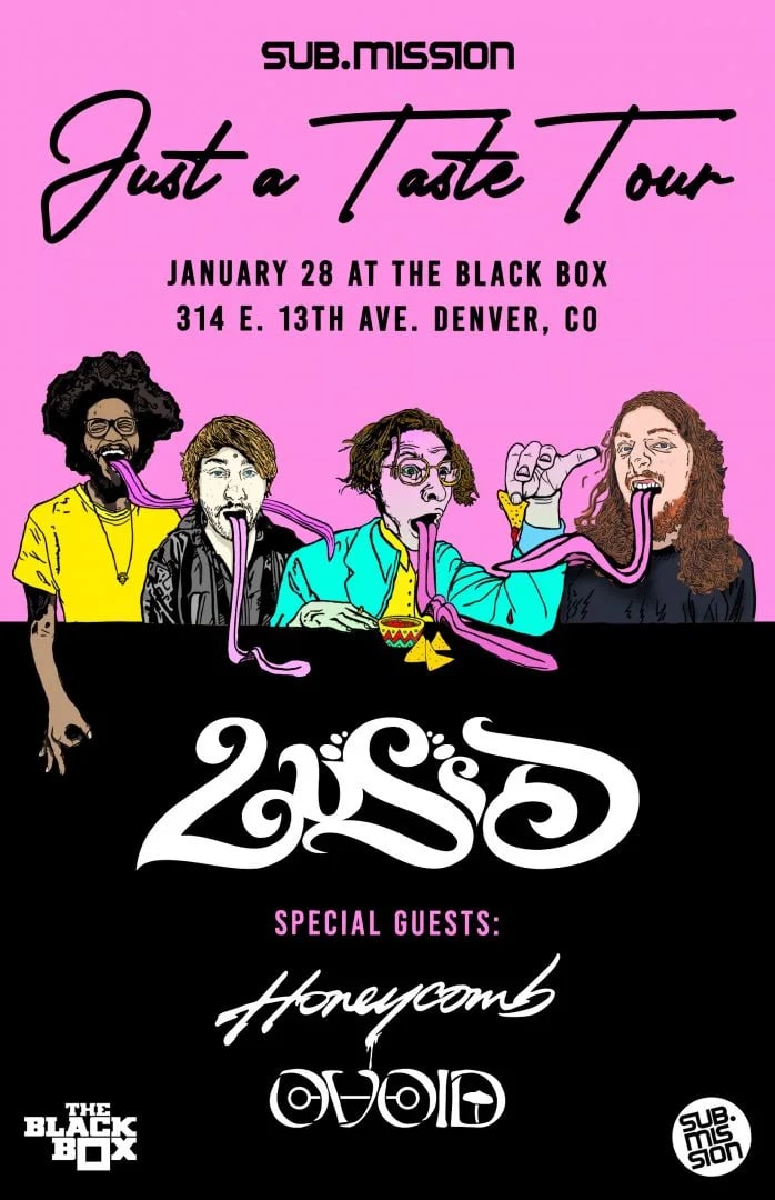 Just A Taste Tour: LuSiD w/ Ovoid, Honeycomb