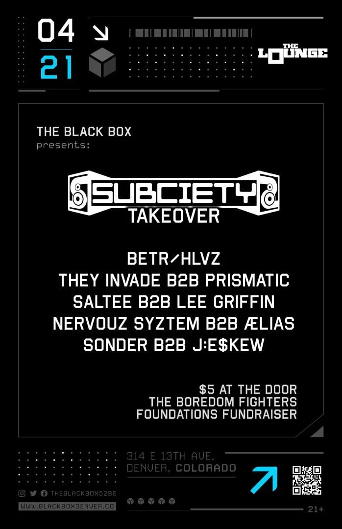 Subciety Takeover: BETR/HLVZ, They invade B2B Prismatic, Saltee B2B Lee Griffin, Nervouz Syztem B2B Ælias, Sonder B2B J:E$KEW ($5 DONATION)