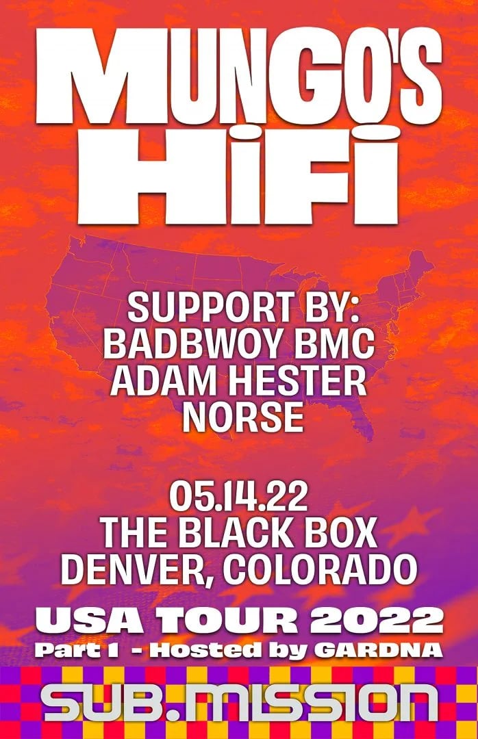 Sub.mission presents: Mungo's Hi-Fi w/ Badbwoy BMC, Adam Hester, NORSE