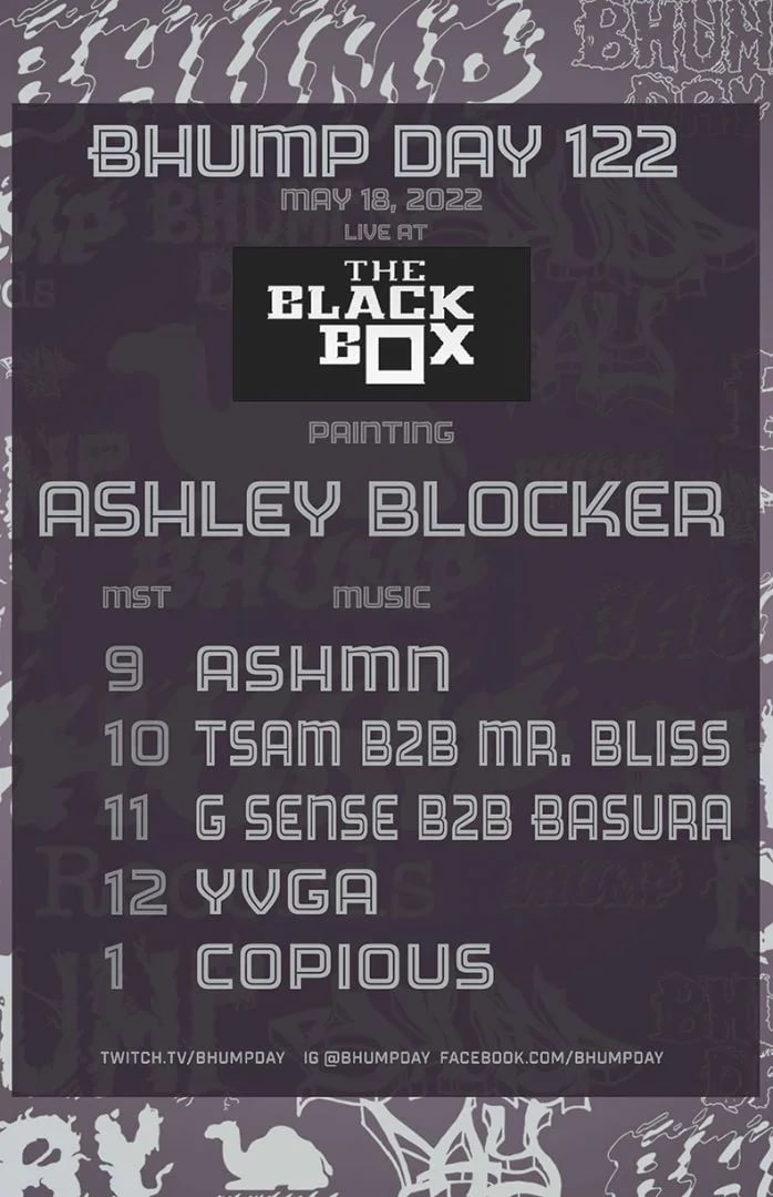 Bhump Day 122: Copious, YVGA, G Sense B2B Basura, Tsam B2B Mr. Bliss, Ashmn (Free 21+)