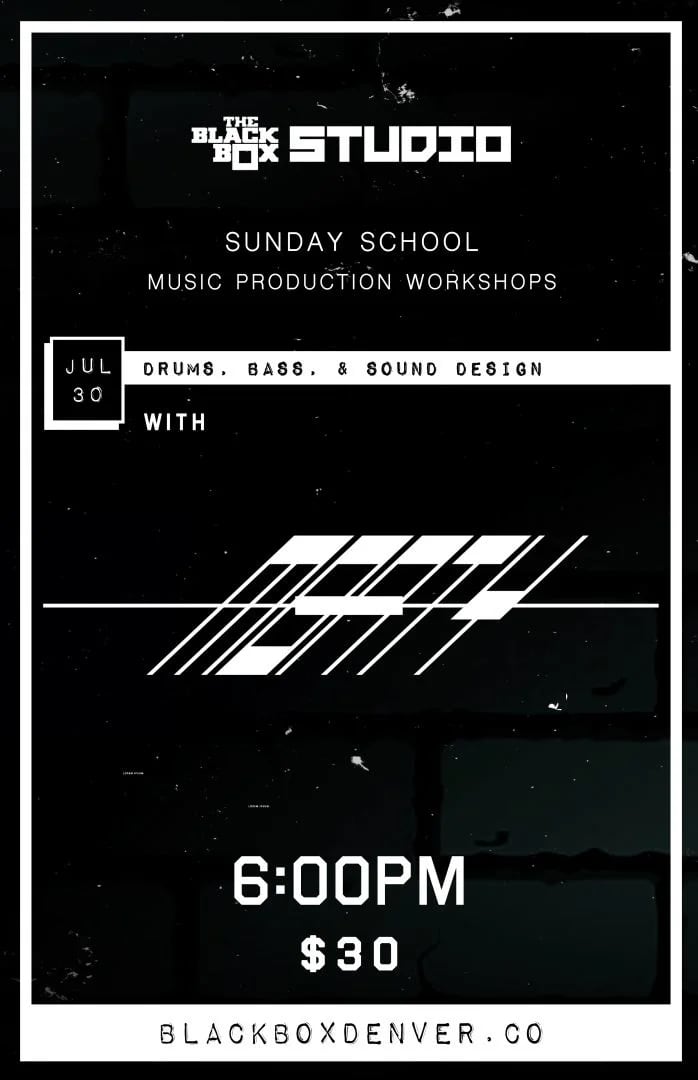 Sunday School with Monty: Drums, Bass, & Sound Design