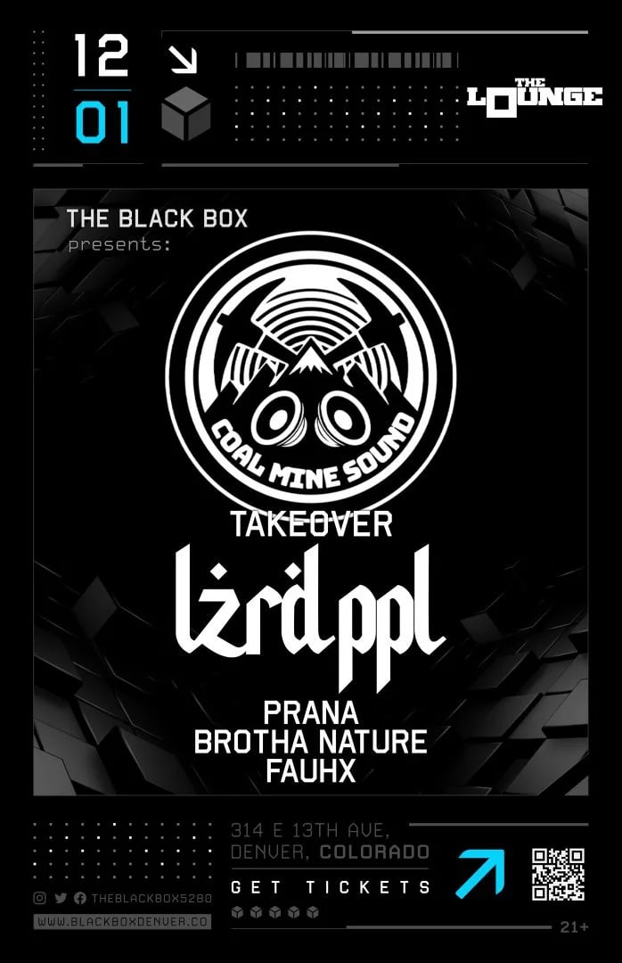 Coal Mine Sound: LZRD PPL w/ Prana, Brotha Nature, Fauhx