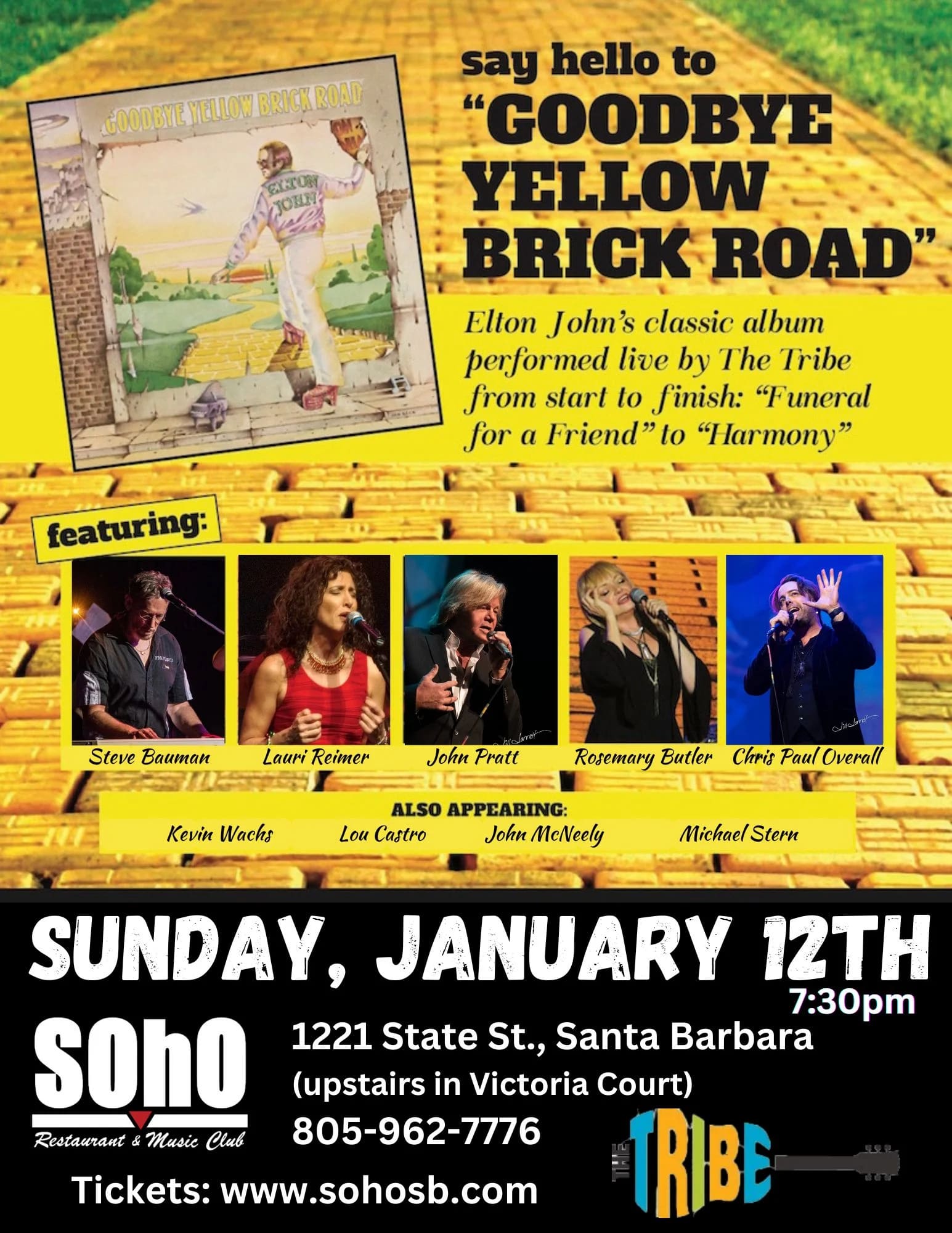 *CANCELED* The Tribe's: Say Hello to Goodbye Yellow Brick Road