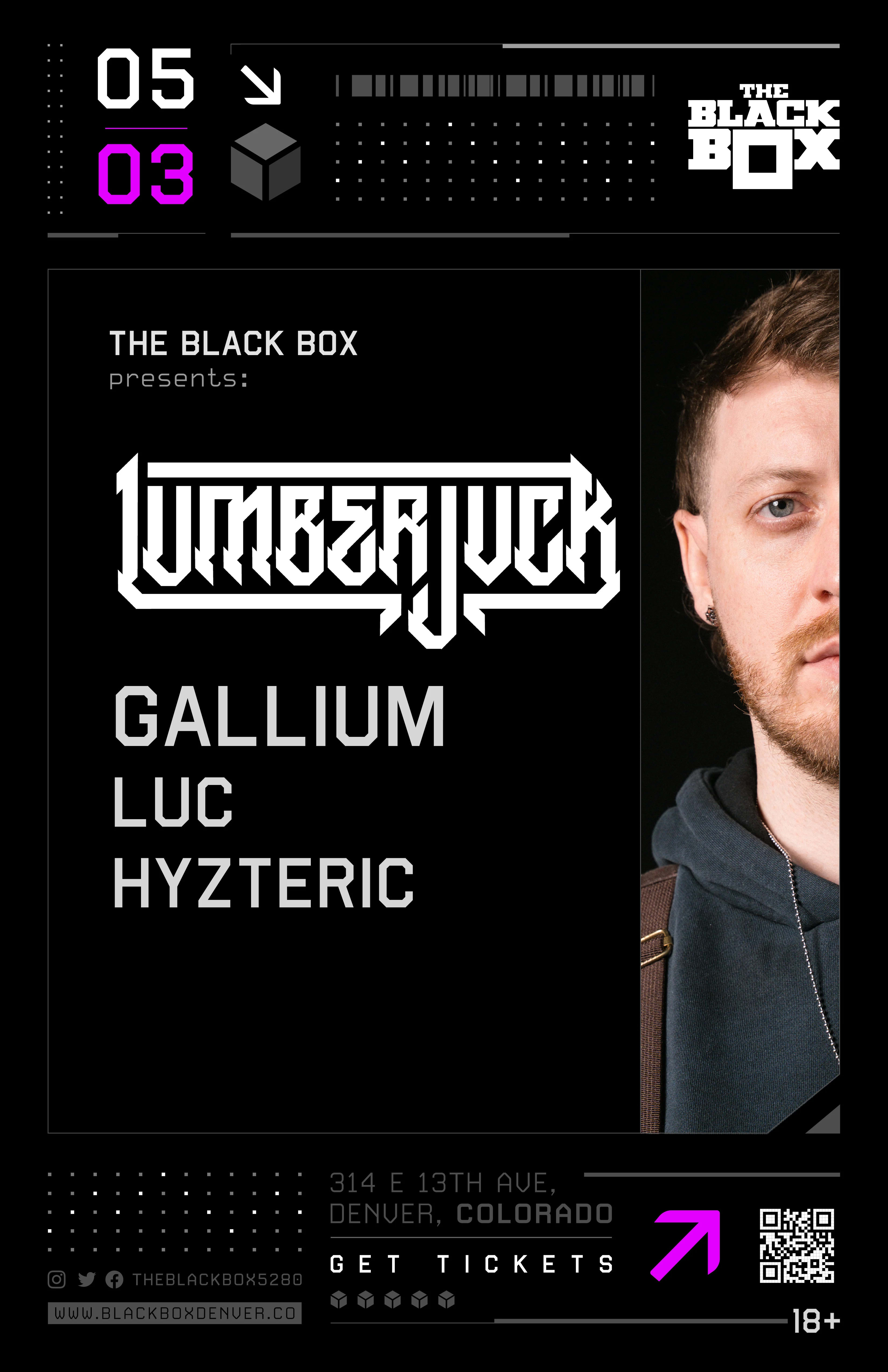The Black Box presents: LUMBERJVCK w/ Gallium, LUC, Hyzteric