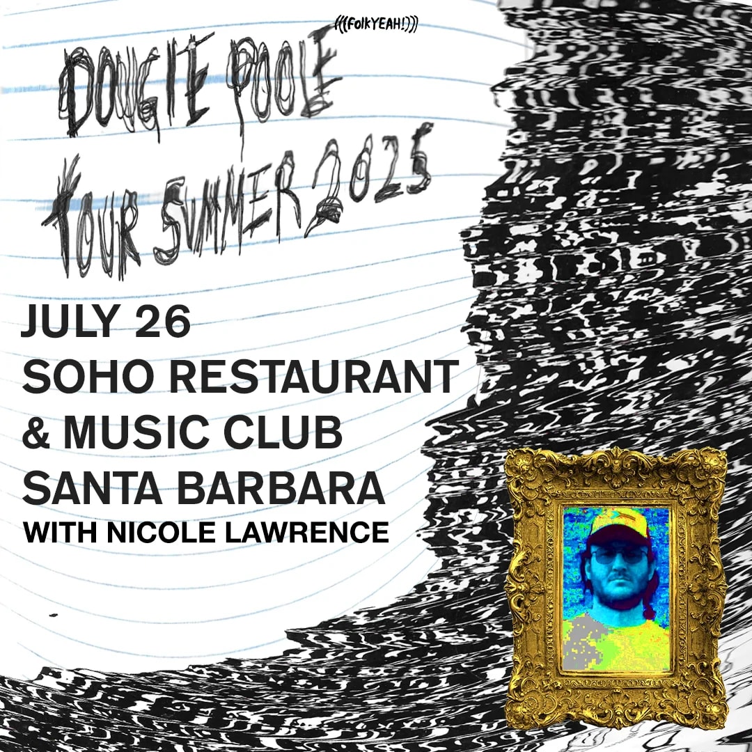 (((folkYEAH!))) Presents: Dougie Poole with Nicole Lawrence