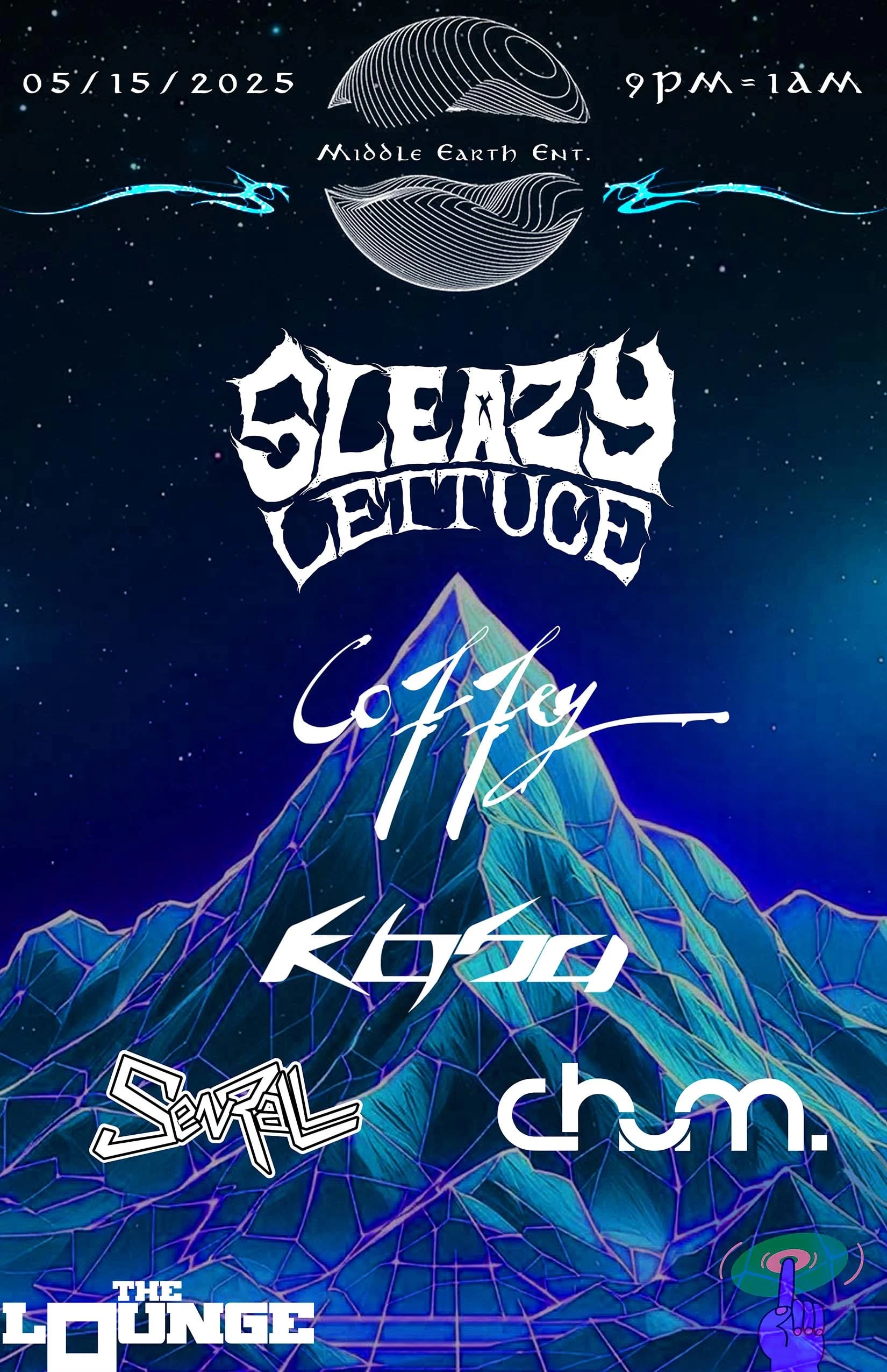 Middle Earth Entertainment: Sleazy Lettuce, Coffey, Koba, Senrall, Chum.