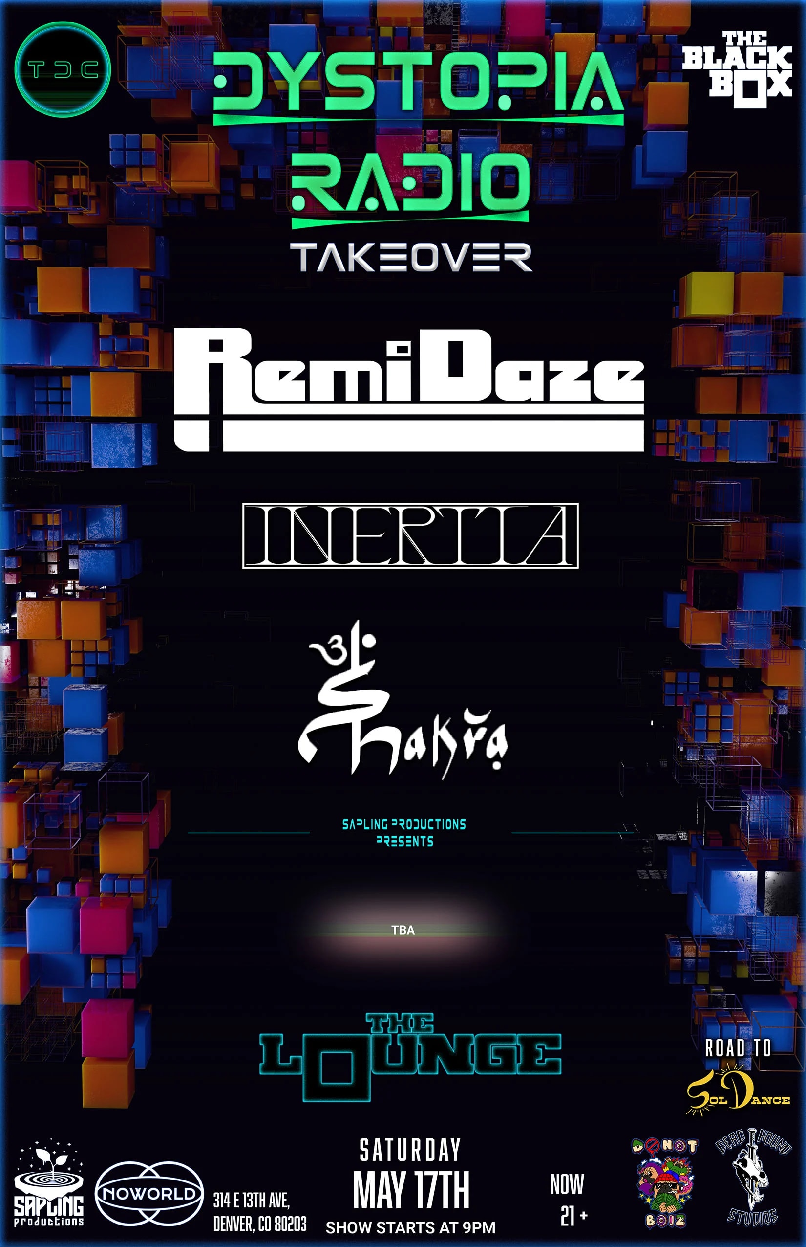 Dystopia Radio Takeover: RemiDaze, INERTIA, Shakra, (TBA)