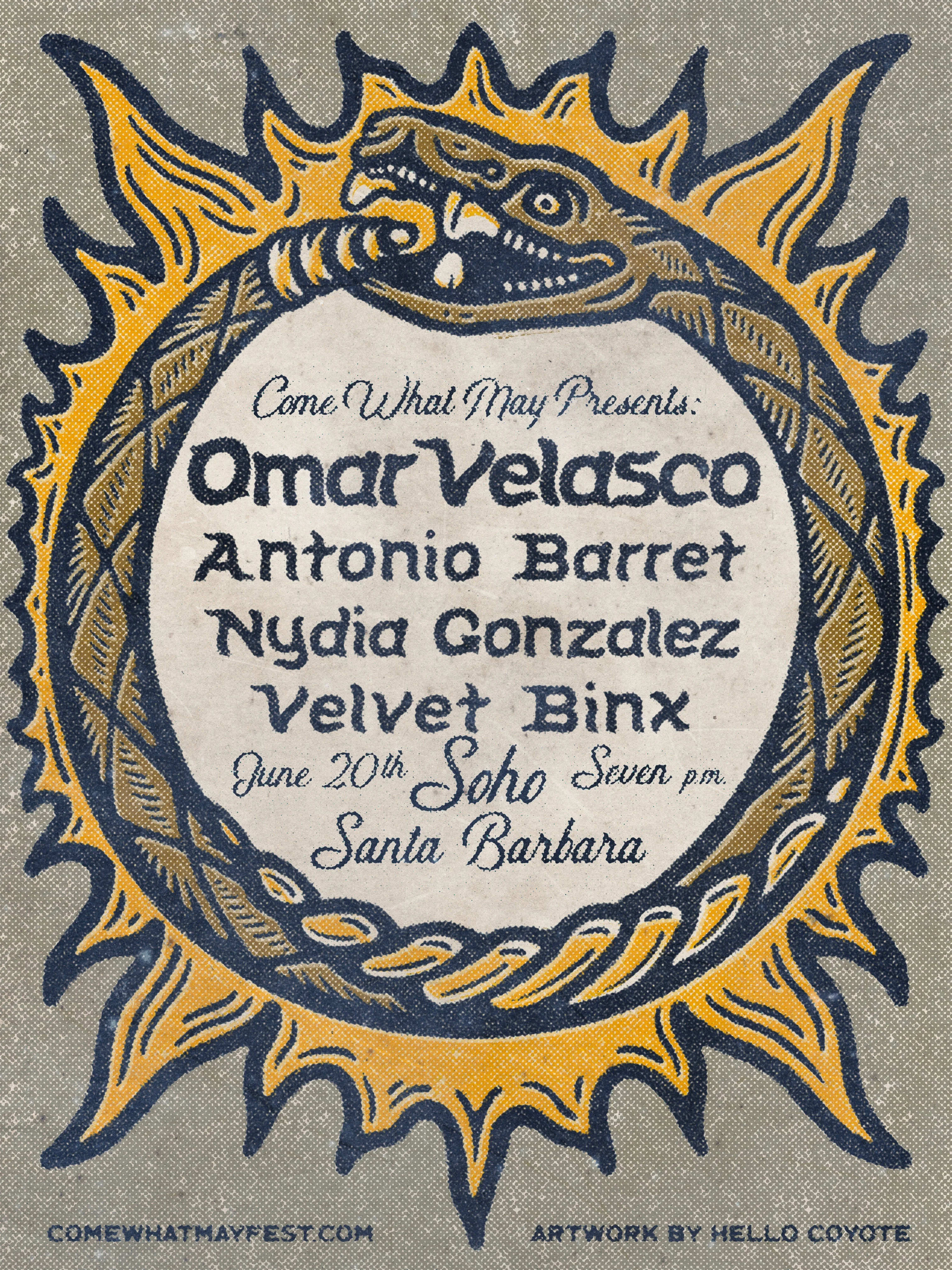 Come What May Presents: Omar Velasco, Antonio Barret, Nydia Gonzalez, and Velvet Binx