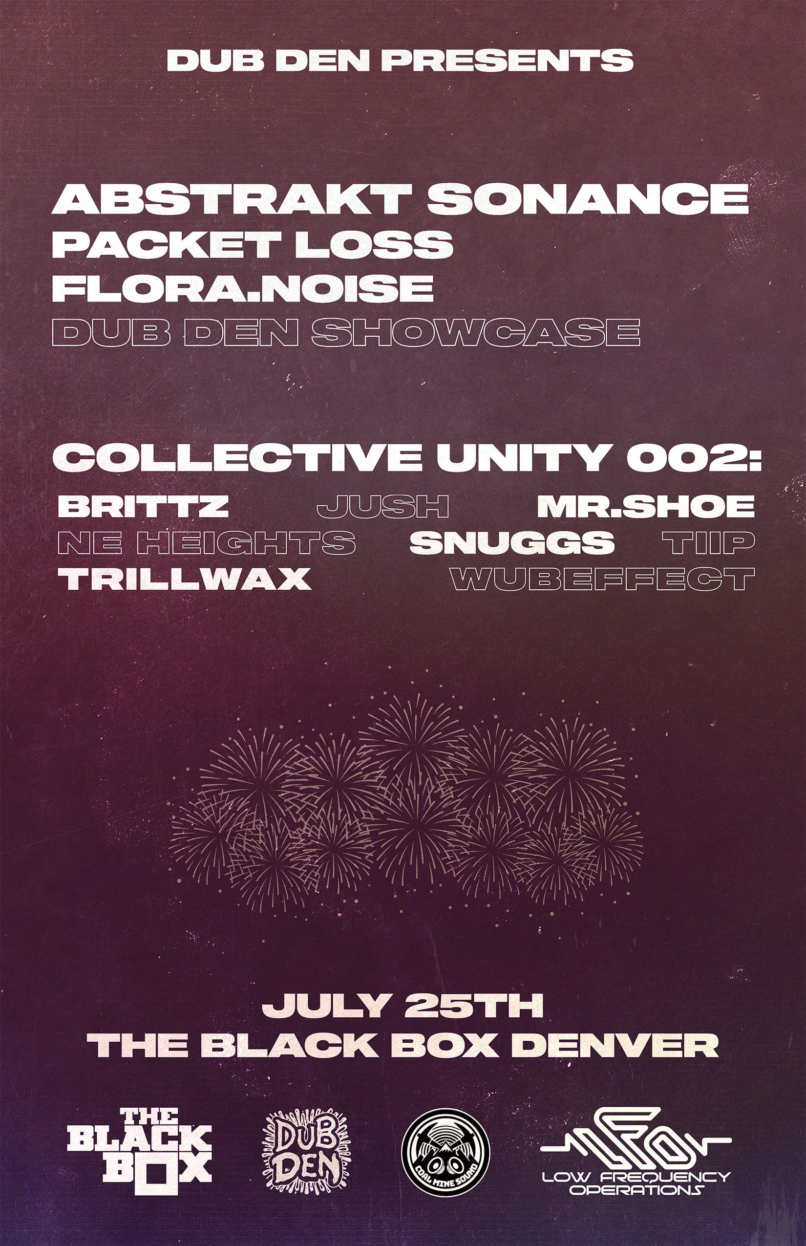 Dub Den Records Dual Room Takeover: Abstrakt Sonance, Packet Loss, Flora.noise, Dub Den Showcase + Collective Unity 002