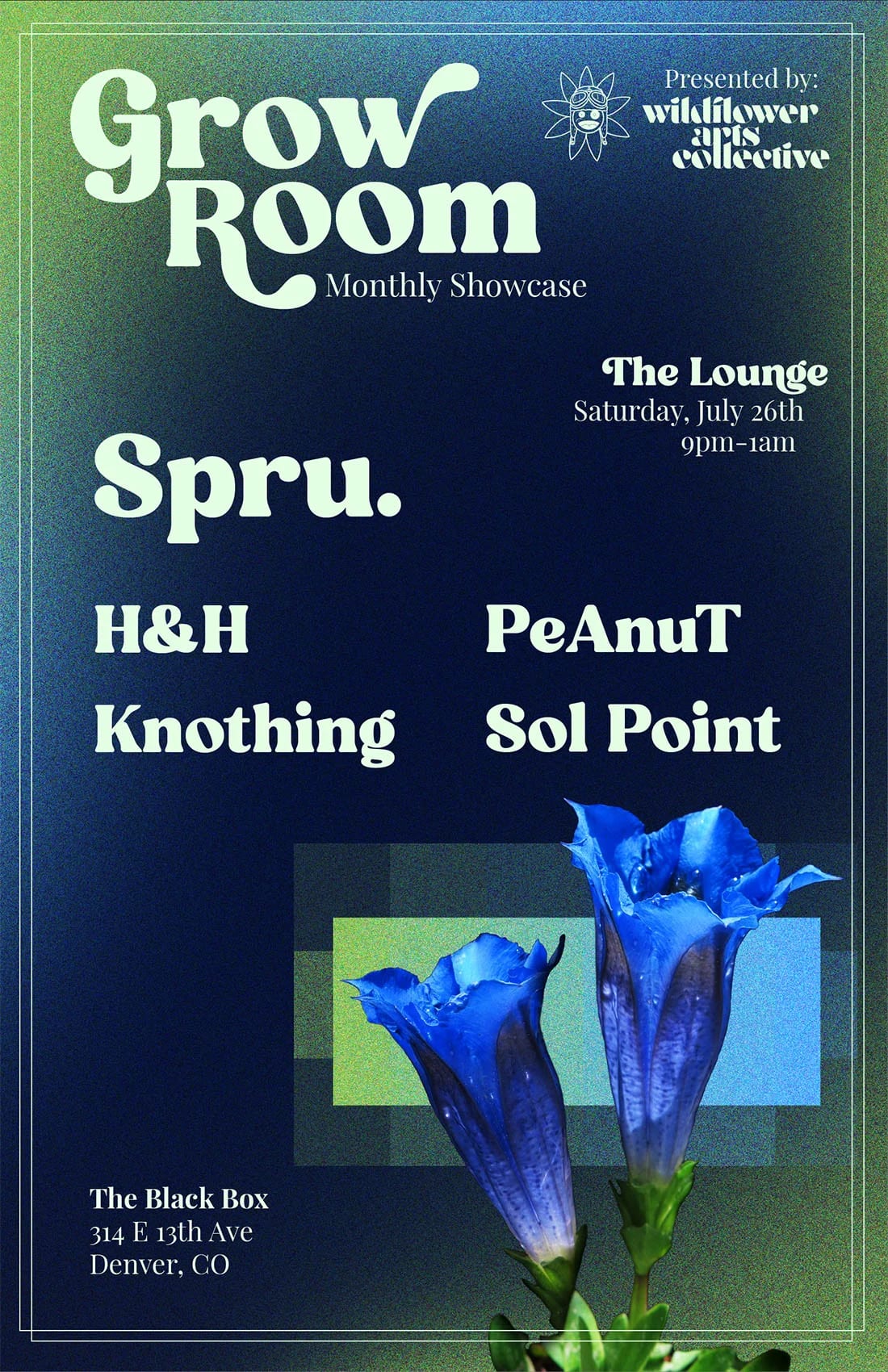 Grow Room Monthly Showcase presented by Wildflower Arts Collective