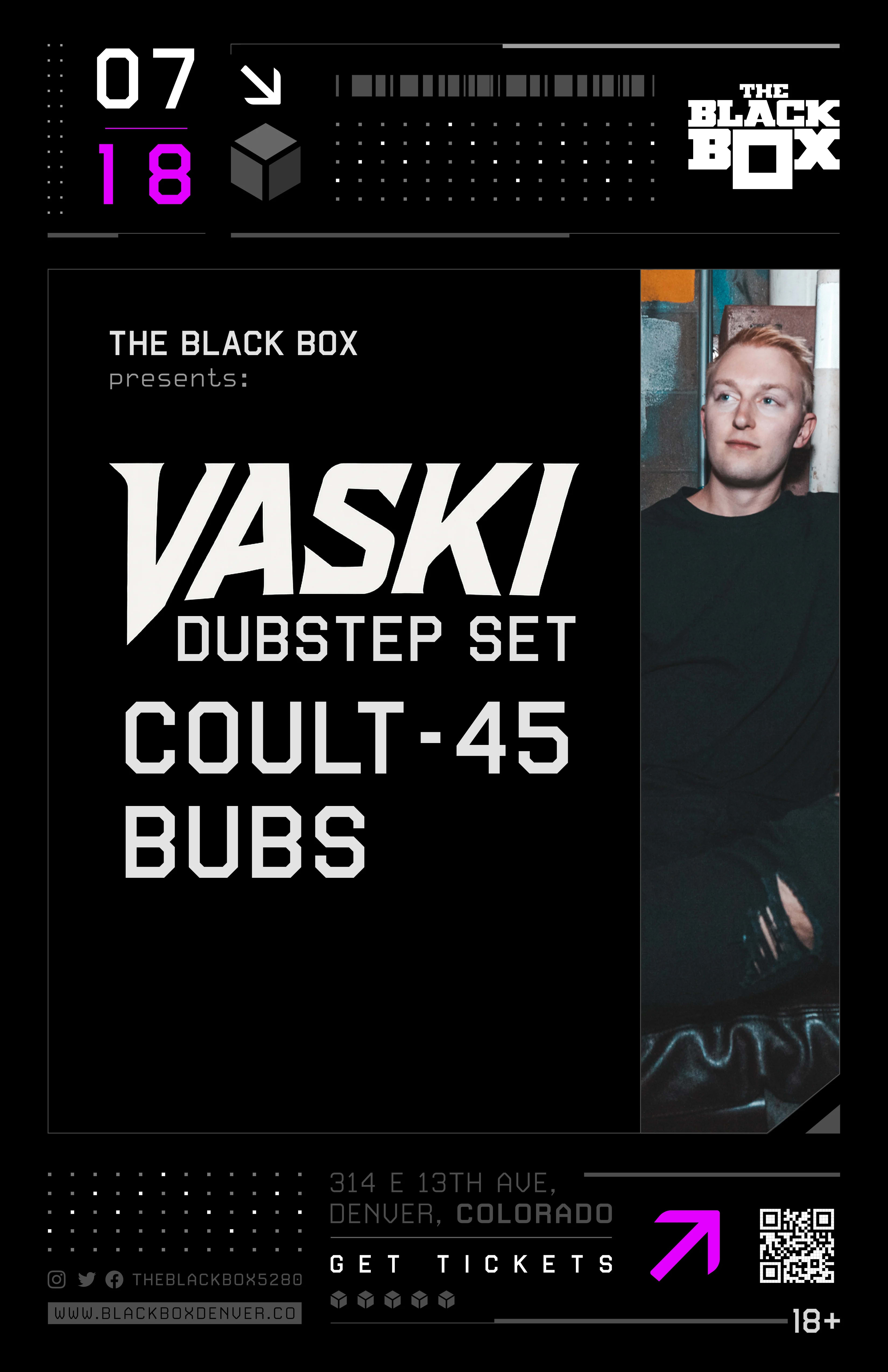 The Black Box presents: Vaski (Dubstep Set) w/ Coult-45, Bubs