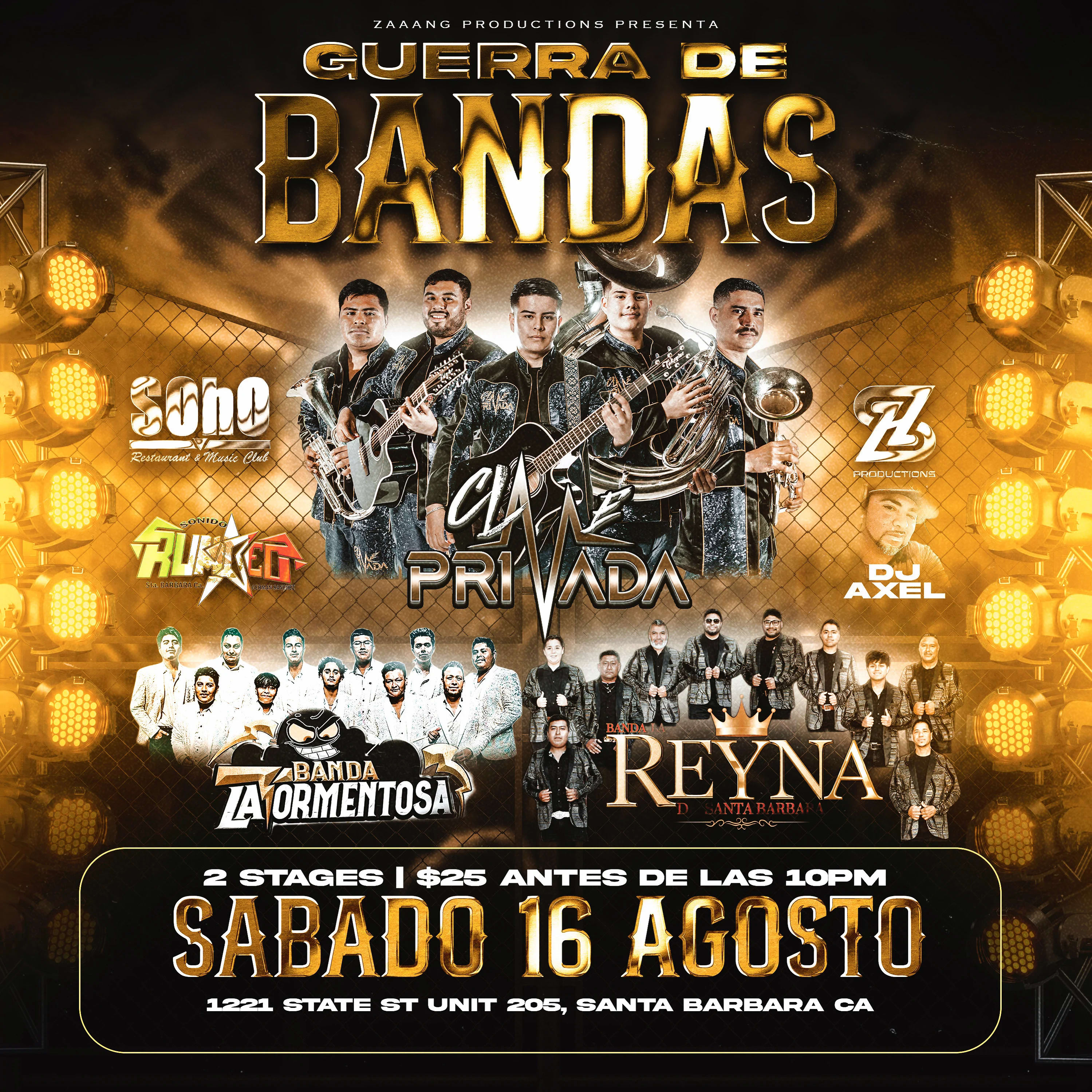 ZAAANG Productions Presents: Guerra de Bandas