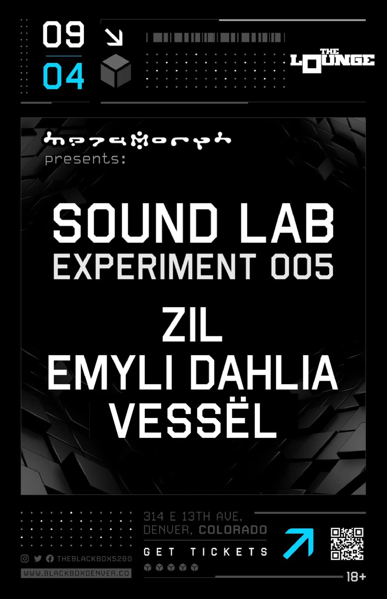 metaMorph: Sound Lab Experiment 005 - ZIL, Emyli Dahlia, Vessël