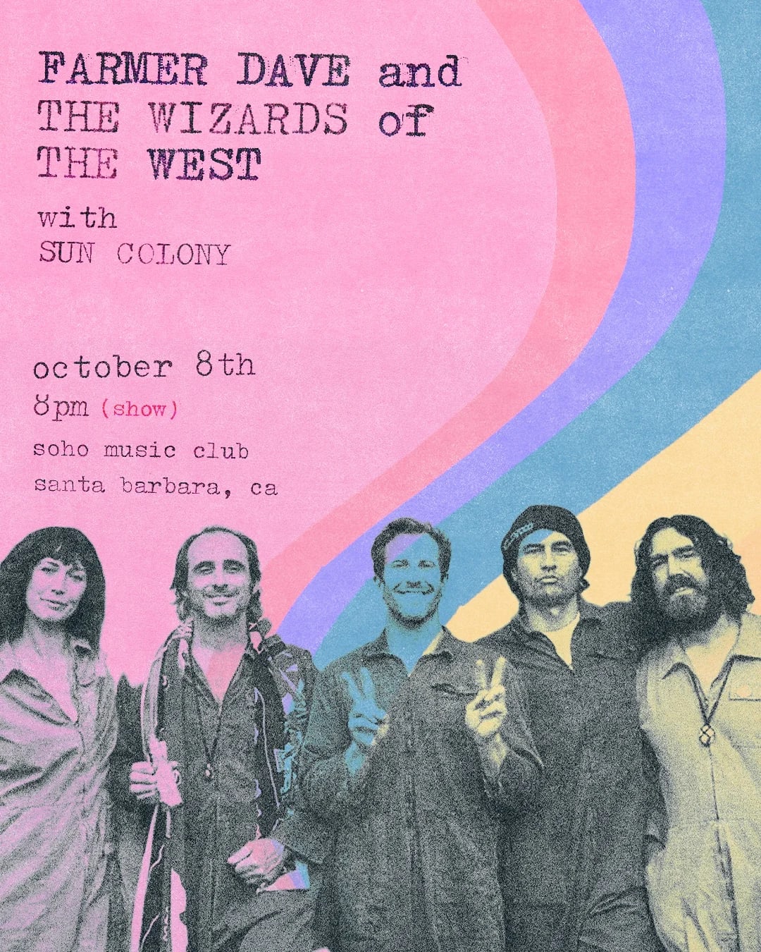 Farmer Dave and the Wizards of the West with Sun Colony