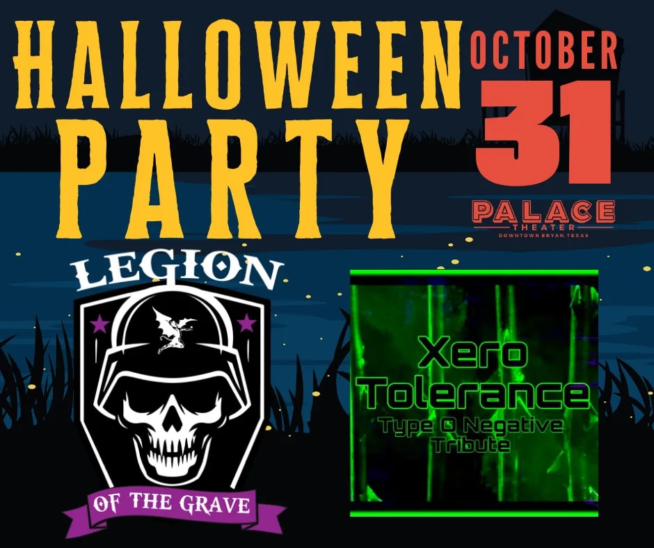 Halloween Party - Legion of the Grave and Xero Tolerance at The Palace Theater