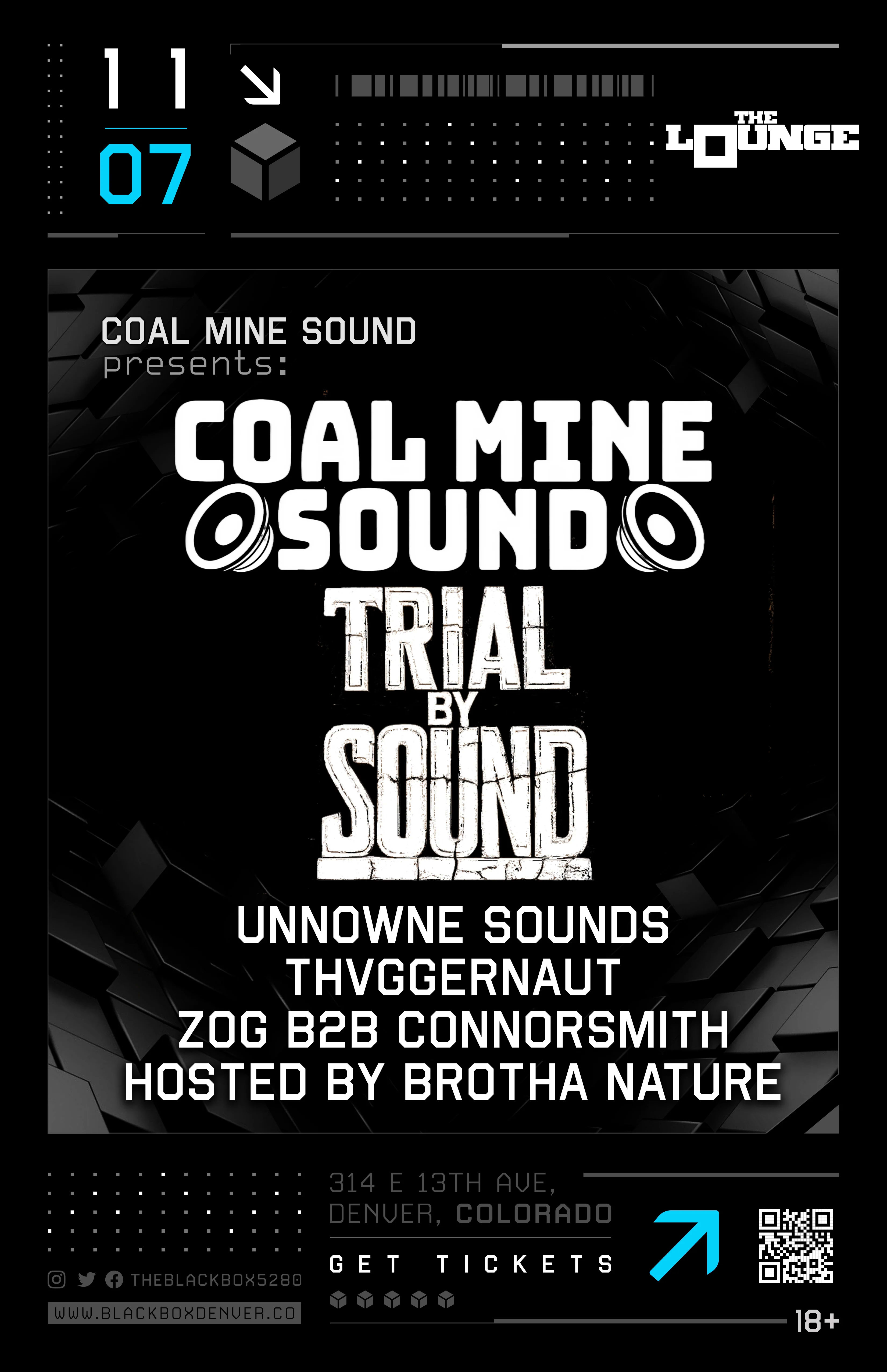 Coal Mine Sound: Trial By Sound, Unnowne Sounds, Thvggernaut, Zog B2B Boognar. Hosted by Brotha Nature