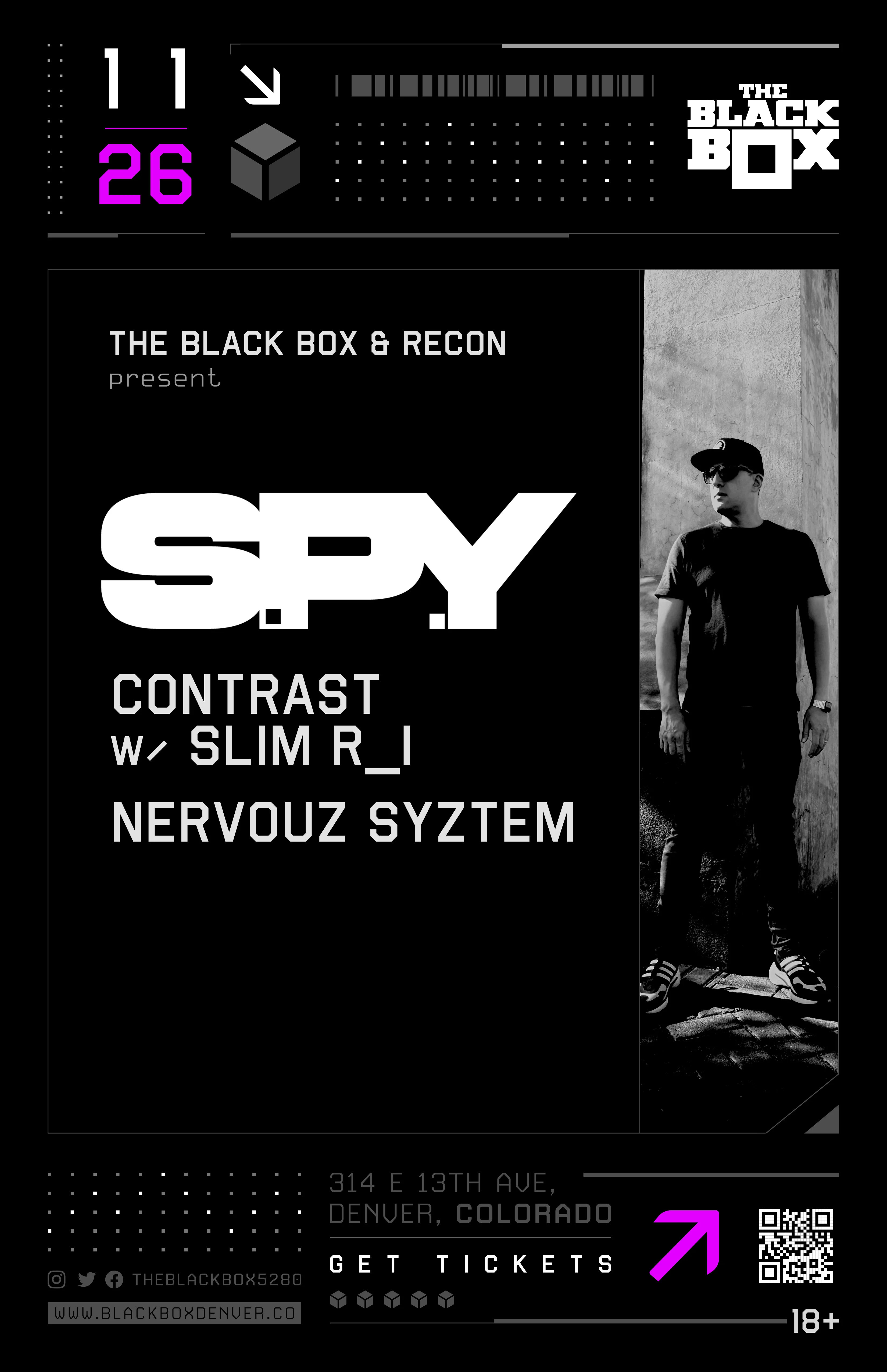 The Black Box & Recon present: S.P.Y w/ Contrast, Slim R_i, Nervouz Syztem