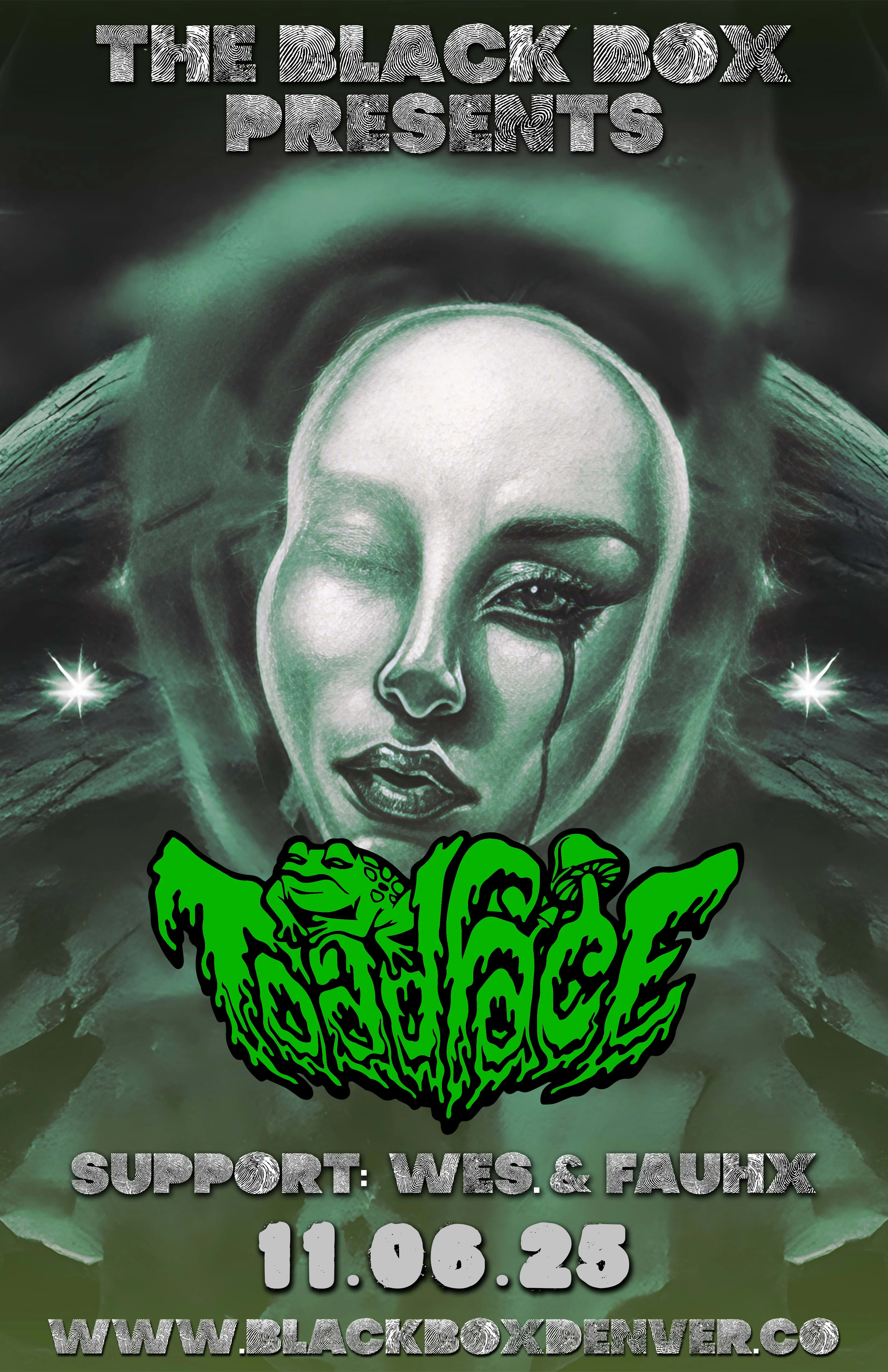 The Black Box presents: Toadface w/ Wes. & Fauhx