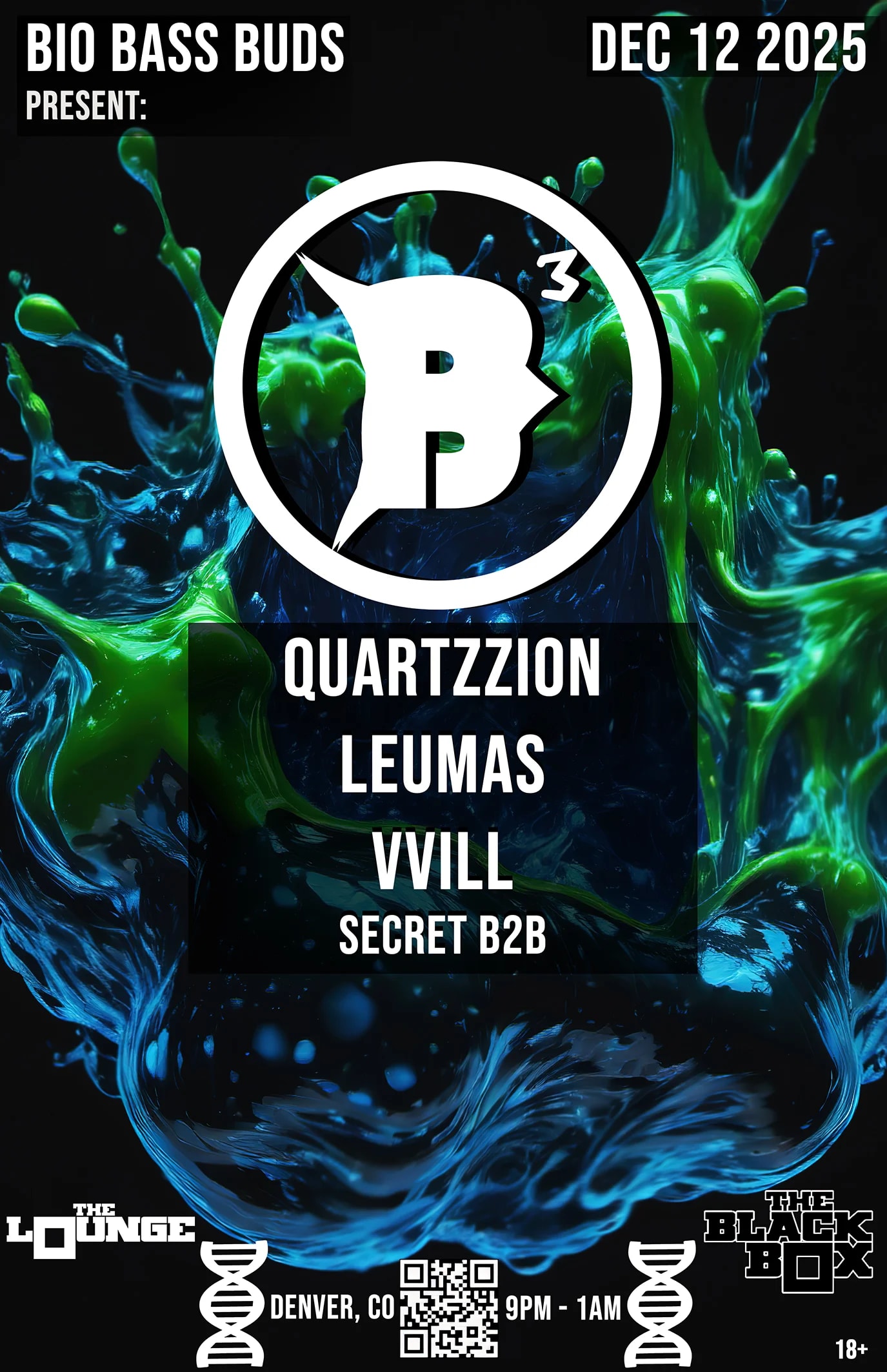 Bio Bass Buds: Quartzzion, Leumas, VVill, Secret B2B