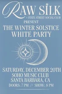 Winter Solstice Celebration with Raw Silk and Leslie Lembo