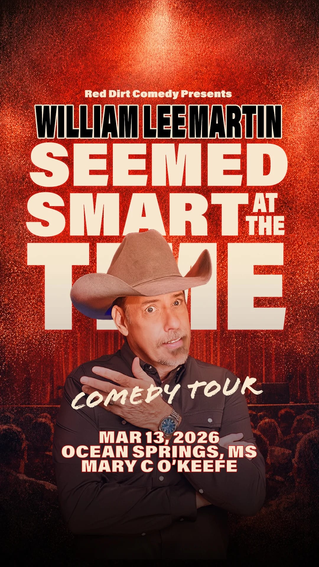 William Lee Martin - Seemed Smart at the Time Tour