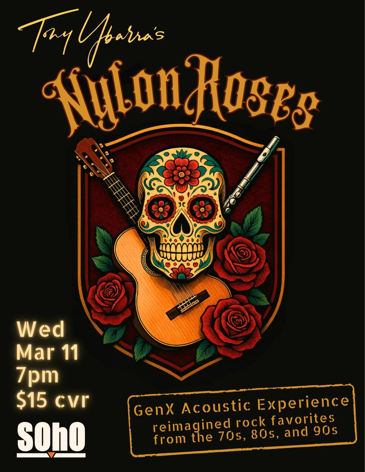 Tony Ybarra Presents: Nylon Roses