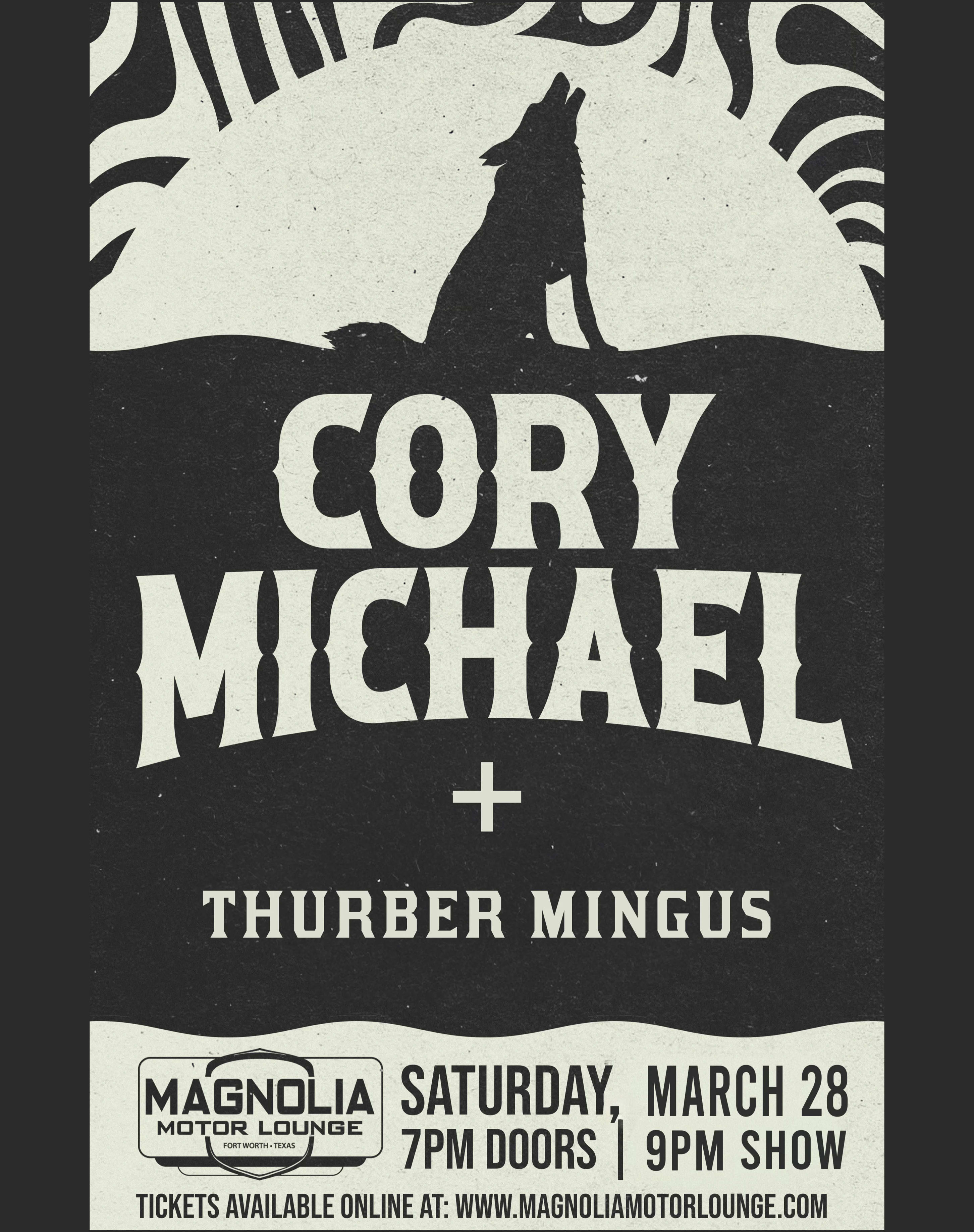 CORY MICHAEL w/ special guest Thurber Mingus