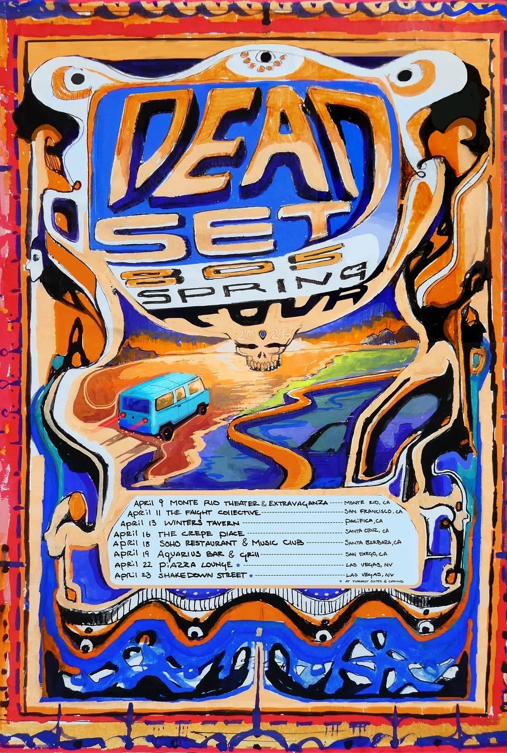 Dead Set 805 - Spring Tour