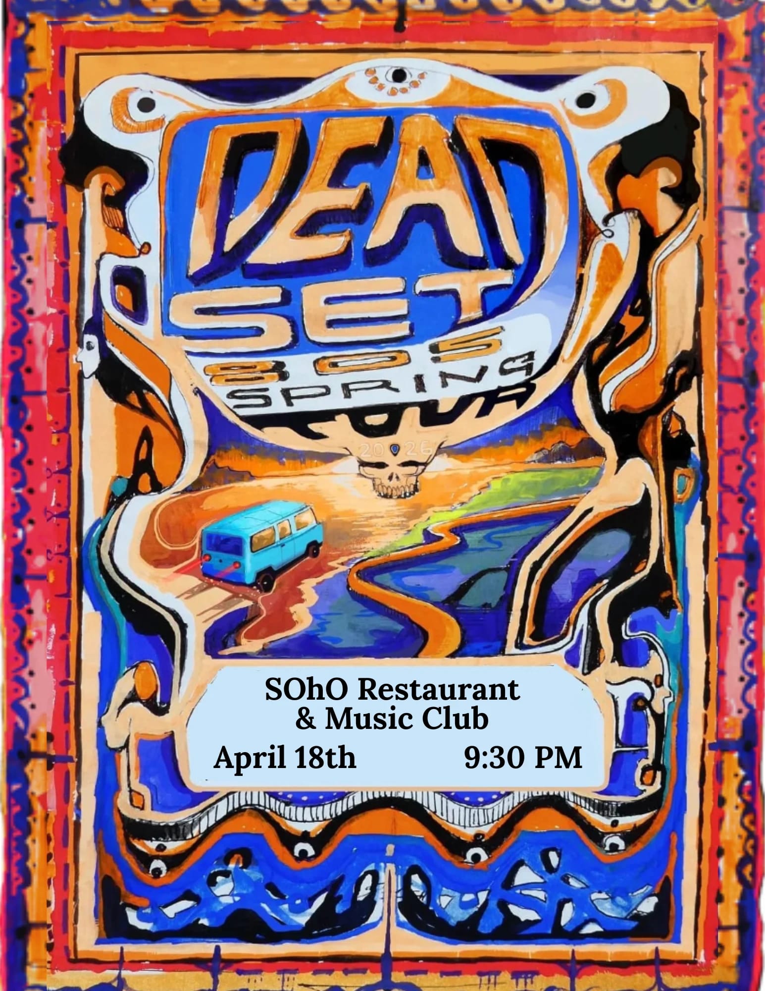 Dead Set 805 - Spring Tour