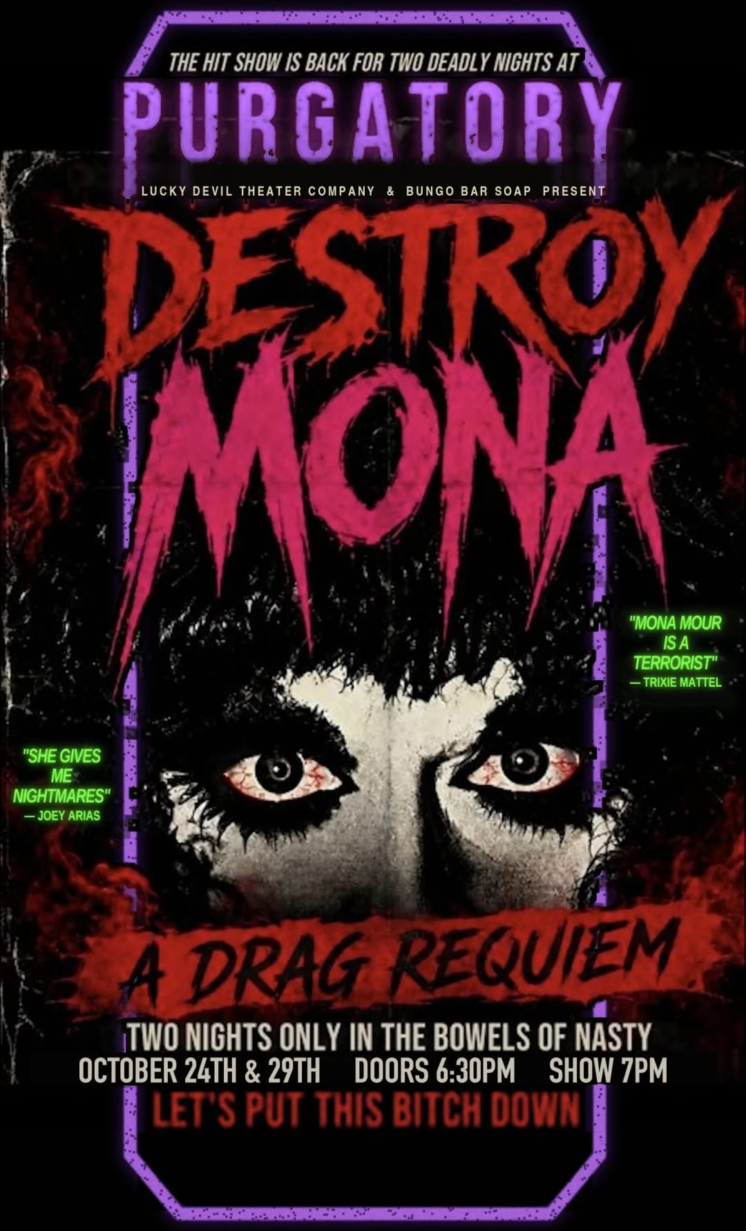 Destroy Mona: A Drag Requiem