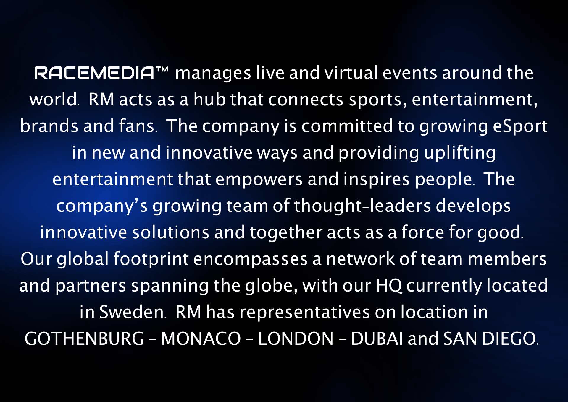 ABOUT RACEMEDIA