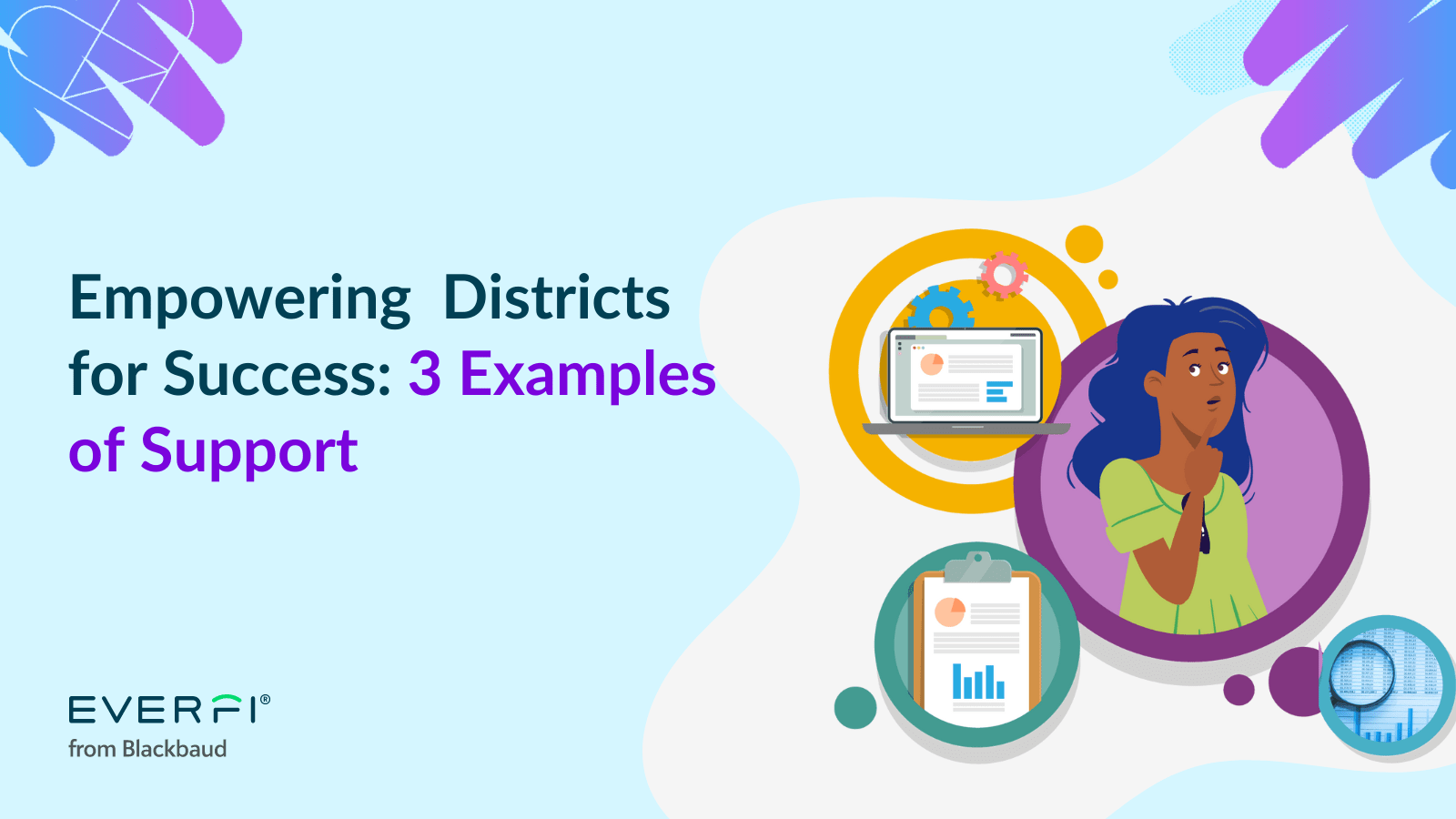 Empowering Districts for Success: 3 Examples of Support | EVERFI
