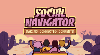Social Navigator: Making Connected Comments