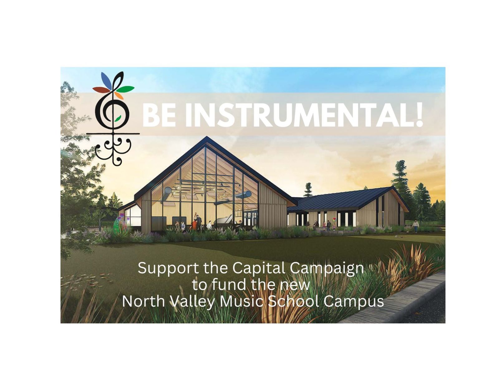 North Valley Music School's Be Instrumental Capital Campaign