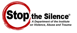 Stop The Silence: Stop Child Sexual Abuse Inc. (A Department of the Institute on Violence, Abuse, and Trauma) logo