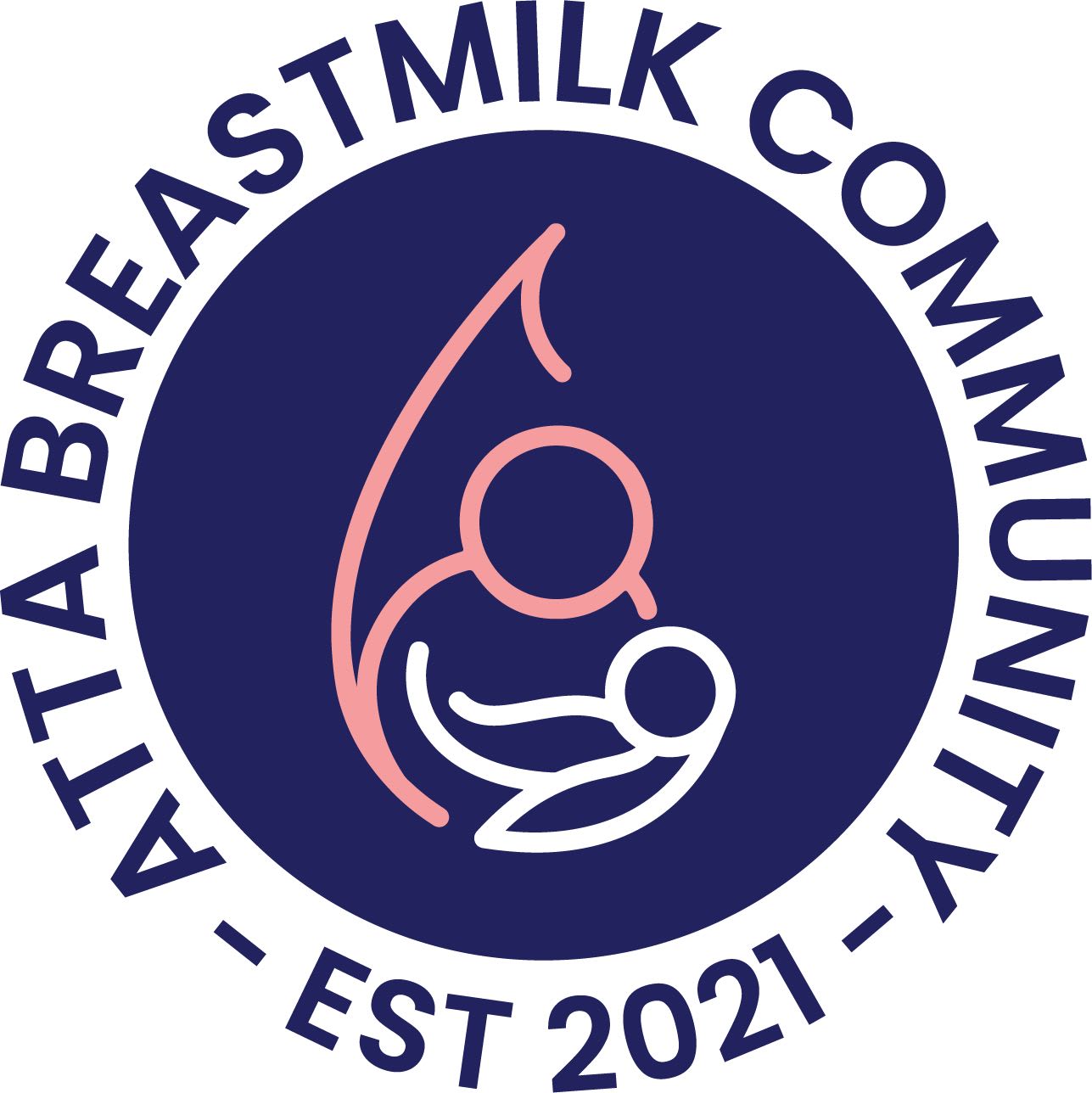 Our logo: ATTA Breastmilk Community - EST 2021 wrapped around an icon - The icon is a combination of a mother feeding a baby wrapped in a drop of milk. The baby and the mother are intentionally duotone to signify the generous donors who share their love, time, funds, affection and breastmilk with babies they do not know or might never meet. The icon of the baby has wings not only as a celebration of innocence but also as a recognition of Alyssa Marie and all the other little angels lost. 