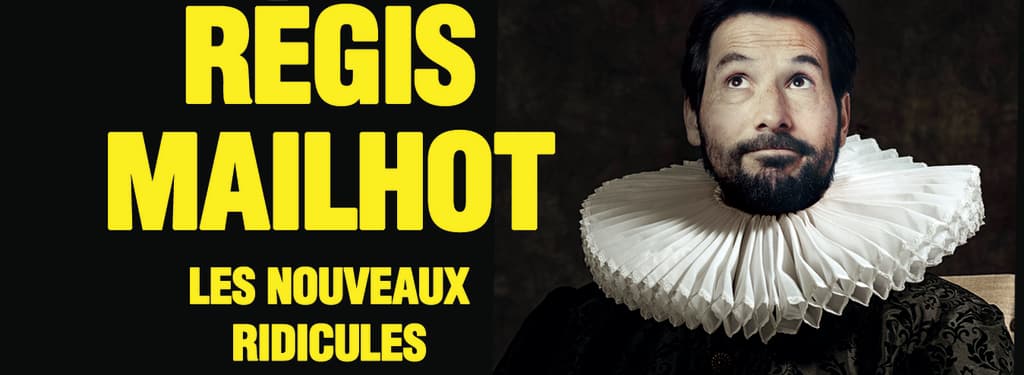 Régis Mailhot - Les nouveaux ridicules
