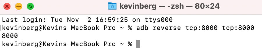 A Mac terminal window showing the return from the command adb reverse tcp8011 tcp8011. The return is 8011.
