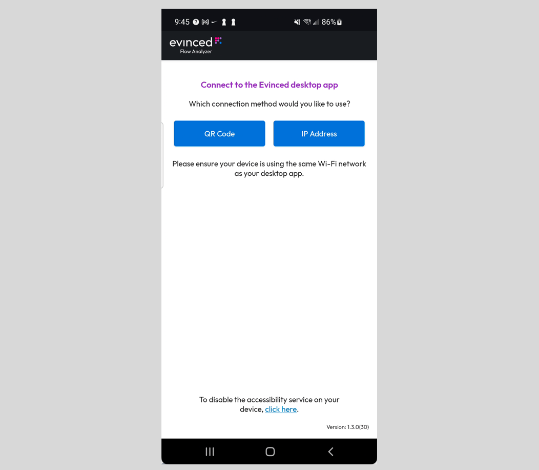 The connection settings state from the Evinced Android companion app. Two buttons are present, one for QR code and the other for IP address.
