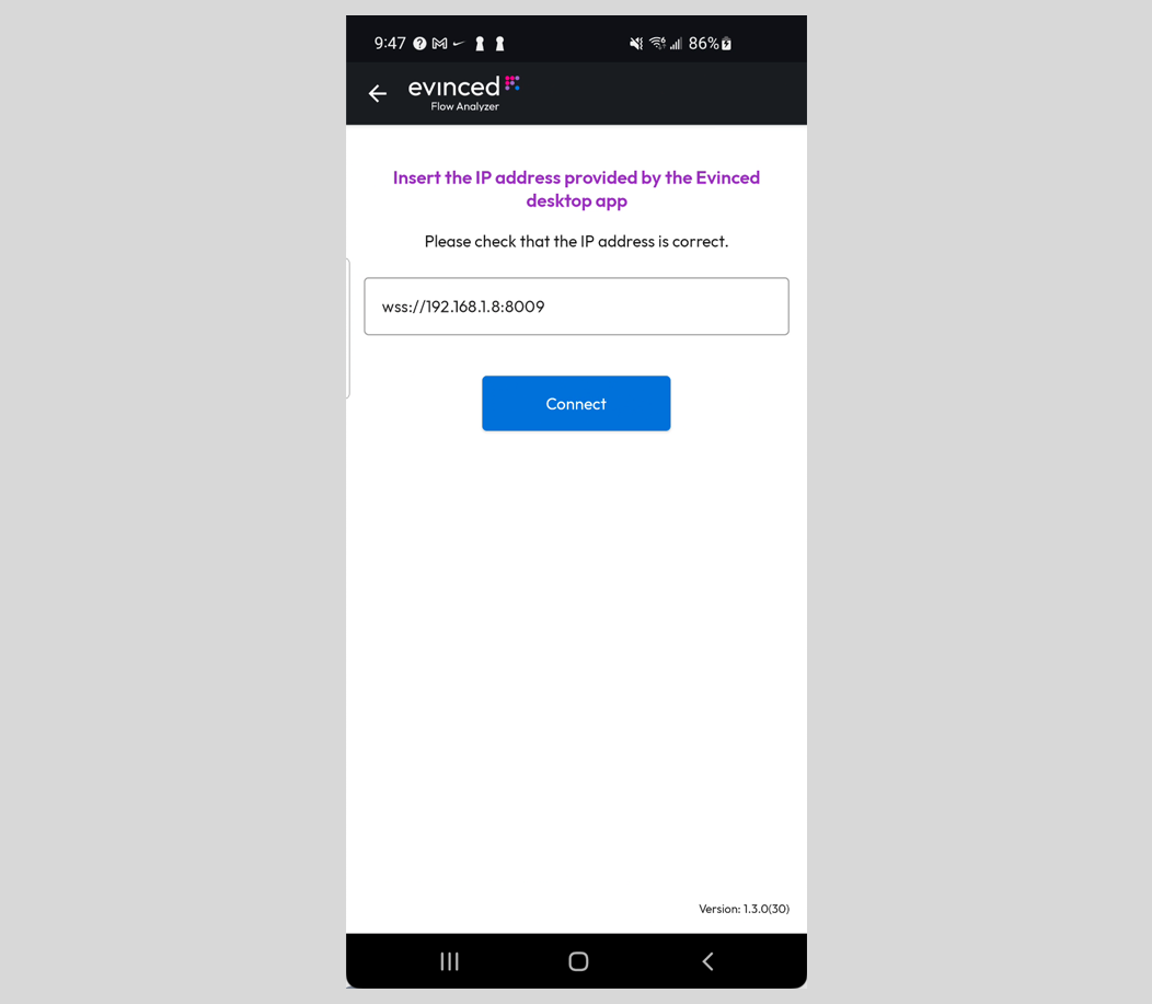 The Evinced Android companion app IP address state. An IP address is displayed with a single button to connect.