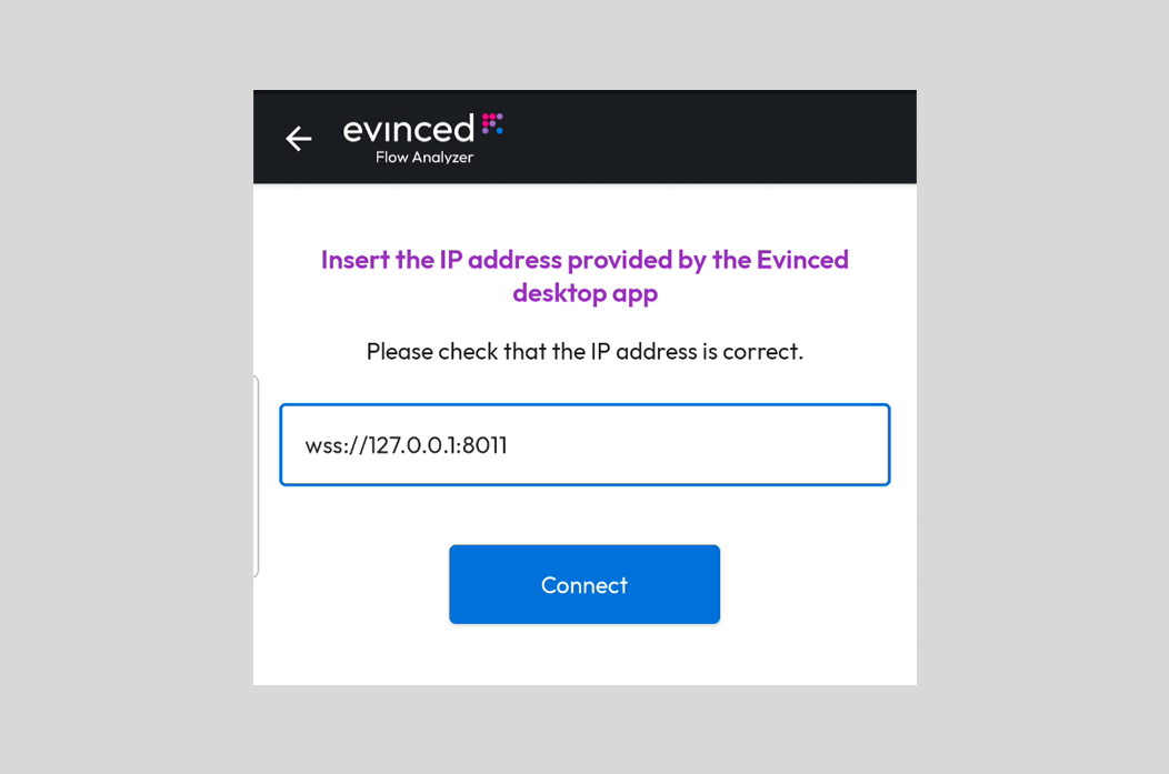 The Evinced Android companion app page with an input to paste your IP address. IP address listed is 127001 port 8011.